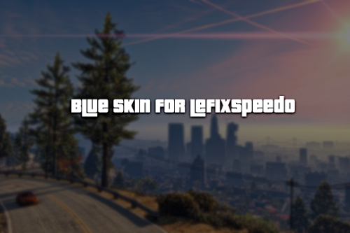 Blue Skin For LeFixSpeedo