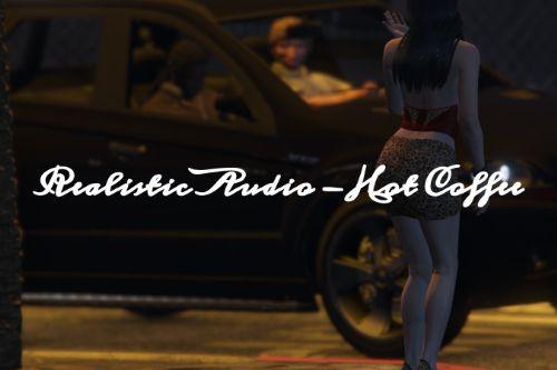 Realistic Audio - Hot Coffee